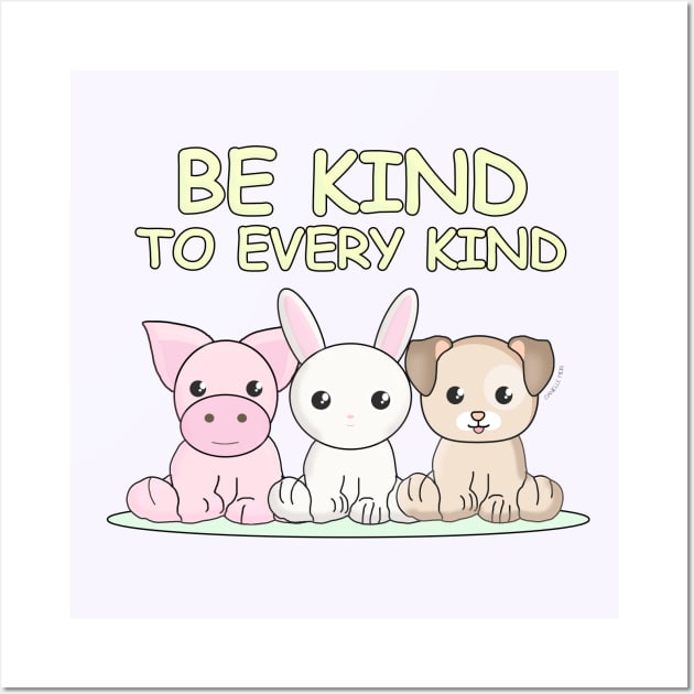 Be kind to every kind Wall Art by Danielle